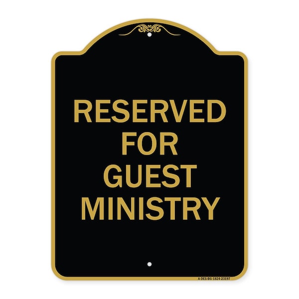 Signmission Designer Series Reserved for Guest Ministry, Black & Gold Aluminum Sign, 18" x 24", BG-1824-23197 A-DES-BG-1824-23197 - main